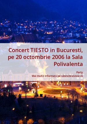 Concert TIESTO in Bucuresti, pe 20 octombrie 2006 la Sala Polivalenta