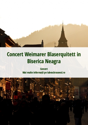 Concert Weimarer Blaserquitett in Biserica Neagra