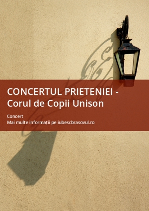 CONCERTUL PRIETENIEI - Corul de Copii Unison 