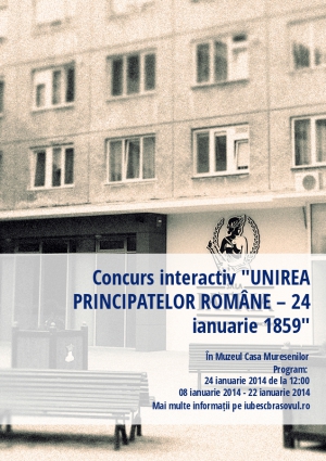 Concurs interactiv "UNIREA PRINCIPATELOR ROMÂNE – 24 ianuarie 1859"