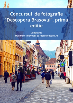 Concursul  de fotografie "Descopera Brasovul", prima editie