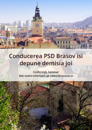 Conducerea PSD Brasov isi depune demisia joi