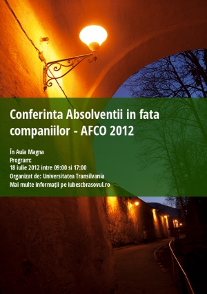 Conferinta Absolventii in fata companiilor - AFCO 2012
