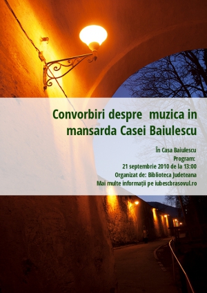 Convorbiri despre  muzica in mansarda Casei Baiulescu