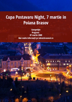 Cupa Postavaru Night, 7 martie in Poiana Brasov