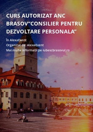 Curs autorizat ANC Brasov“Consilier pentru dezvoltare personala”