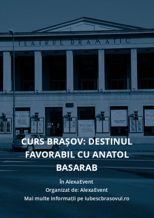 Curs Brașov: Destinul Favorabil cu Anatol Basarab