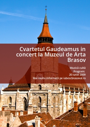 Cvartetul Gaudeamus in concert la Muzeul de Arta Brasov