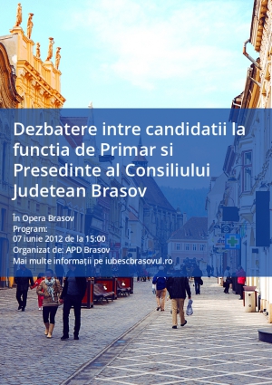 Dezbatere intre candidatii la functia de Primar si Presedinte al Consiliului Judetean Brasov