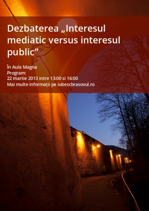 Dezbaterea „Interesul mediatic versus interesul public”