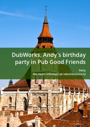 DubWorks, Andy's birthday party in Pub Good Friends