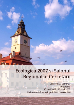 Ecologica 2007 si Salonul Regional al Cercetarii