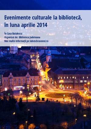 Evenimente culturale la bibliotecă, în luna aprilie 2014