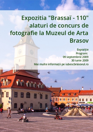 Expozitia "Brassaï - 110" alaturi de concurs de fotografie la Muzeul de Arta Brasov