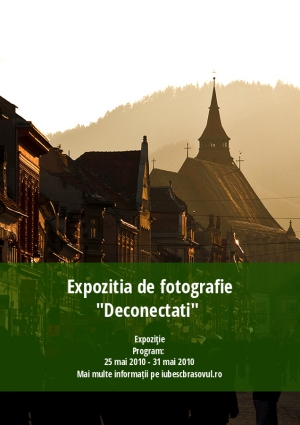 Expozitia de fotografie "Deconectati" 