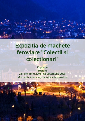 Expozitia de machete feroviare "Colectii si colectionari"