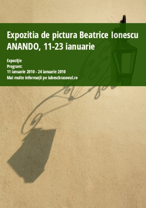 Expozitia de pictura Beatrice Ionescu ANANDO, 11-23 ianuarie