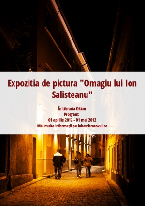 Expozitia de pictura "Omagiu lui Ion Salisteanu"