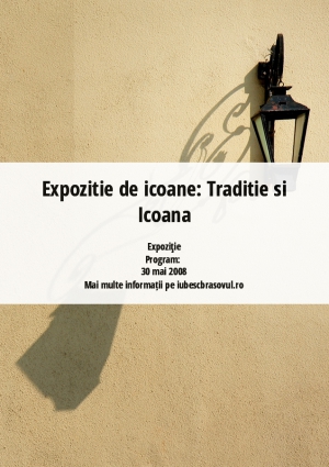 Expozitie de icoane: Traditie si Icoana