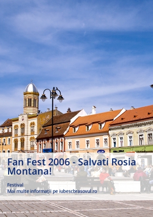 Fan Fest 2006 - Salvati Rosia Montana!