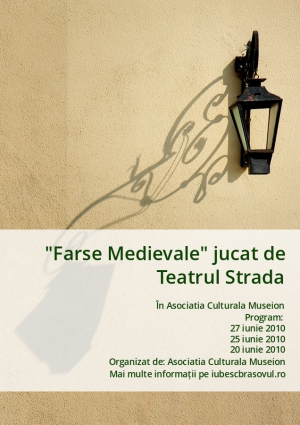 "Farse Medievale" jucat de Teatrul Strada