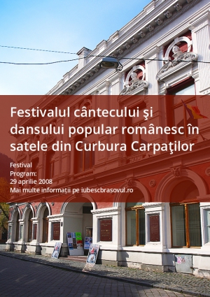 Festivalul cântecului şi dansului popular românesc în satele din Curbura Carpaţilor