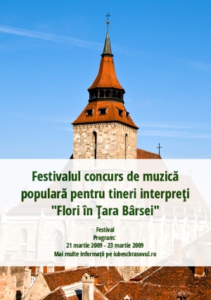Festivalul concurs de muzică populară pentru tineri interpreţi "Flori în Ţara Bârsei"