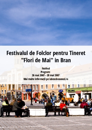 Festivalul de Folclor pentru Tineret "Flori de Mai" in Bran