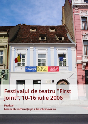 Festivalul de teatru "First Joint", 10-16 iulie 2006