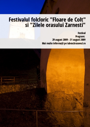 Festivalul folcloric "Floare de Colt" si "Zilele orasului Zarnesti"
