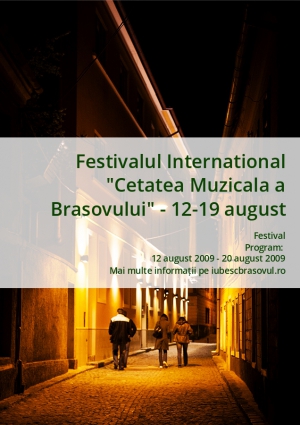 Festivalul International "Cetatea Muzicala a Brasovului" - 12-19 august