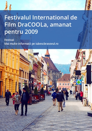Festivalul International de Film DraCOOLa, amanat pentru 2009