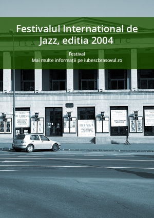 Festivalul International de Jazz, editia 2004