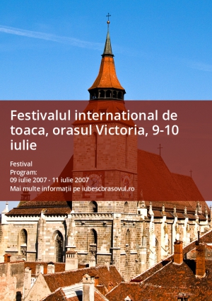 Festivalul international de toaca, orasul Victoria, 9-10 iulie