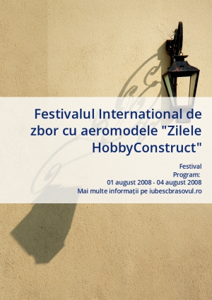 Festivalul International de zbor cu aeromodele "Zilele HobbyConstruct"