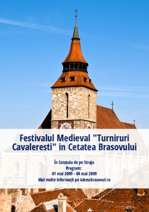 Festivalul Medieval "Turniruri Cavaleresti" in Cetatea Brasovului