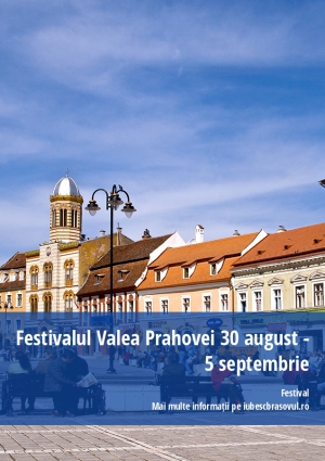 Festivalul Valea Prahovei 30 august - 5 septembrie