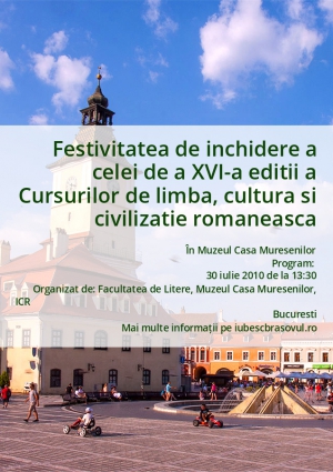 Festivitatea de inchidere a celei de a XVI-a editii a Cursurilor de limba, cultura si civilizatie romaneasca