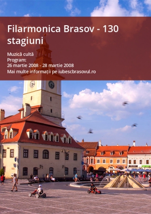 Filarmonica Brasov - 130 stagiuni