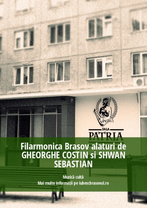 Filarmonica Brasov alaturi de GHEORGHE COSTIN si SHWAN SEBASTIAN