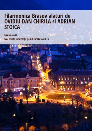 Filarmonica Brasov alaturi de OVIDIU DAN CHIRILA si ADRIAN STOICA