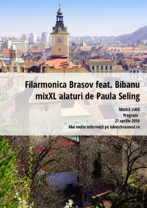 Filarmonica Brasov feat. Bibanu mixXL alaturi de Paula Seling