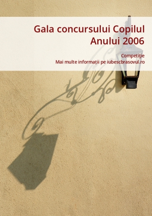 Gala concursului Copilul Anului 2006