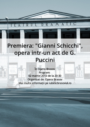 Premiera: "Gianni Schicchi", opera intr-un act de G. Puccini