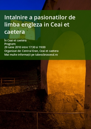 Intalnire a pasionatilor de limba engleza in Ceai et caetera