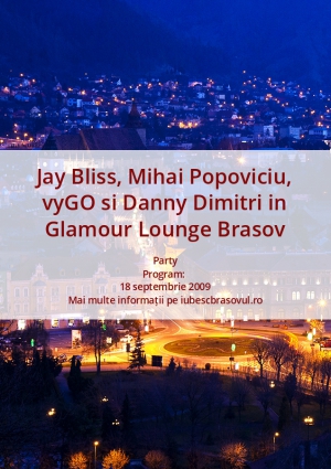 Jay Bliss, Mihai Popoviciu, vyGO si Danny Dimitri in Glamour Lounge Brasov
