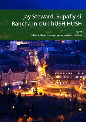 Jay Steward, Supafly si Rancha in club hUSH HUSH