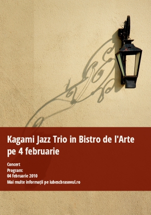 Kagami Jazz Trio in Bistro de l'Arte pe 4 februarie