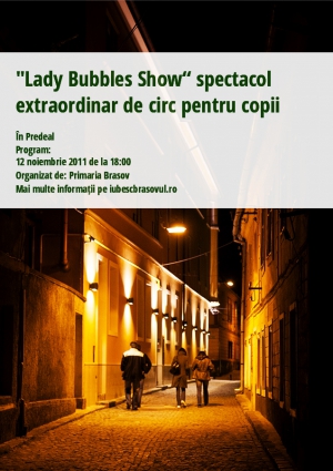 "Lady Bubbles Show“ spectacol extraordinar de circ pentru copii