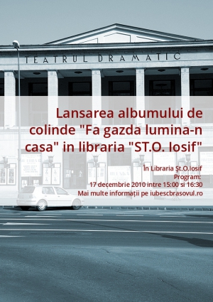 Lansarea albumului de colinde "Fa gazda lumina-n casa" in libraria "ST.O. Iosif"